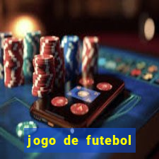 jogo de futebol com dinheiro infinito